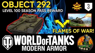 OBJECT 292 II Level 100 Season Pass Reward II Review & Gameplay! II WoT Console II Flames Of War