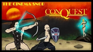 Conquest - The Cinema Snob