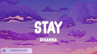 Rihanna, Stay (Lyrics) Fifth Harmony, No Lie, Sean Paul,...