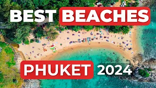 PHUKET BEST BEACHES: Phuket Beach Guide: Phuket's Must-Visit Beaches in 2024