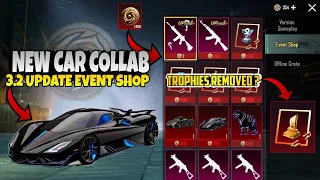 New Car Collab 🔥 | Event Shop Update Trophies Remove Or Not? | 3.2 Update Features