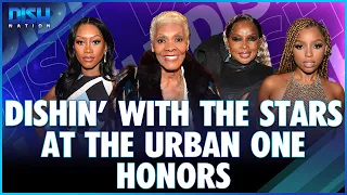 Dishin' With The Stars At The Urban One Honors!