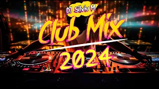 Music Mix 2024 | Party Club Dance 2024 | Best Remixes Of Popular Songs 2024 MEGAMIX (DJ Silviu M)