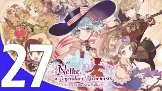 Nelke & the Legendary Alchemists Ateliers of the New World Part 27 Task 8 Nearly Complete