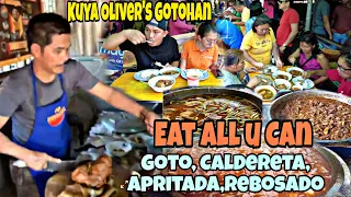 Kuya Oliver's Gotohan | GOTO, CALDERETA,APRITADA, REBOSADO EAT ALL U CAN ngayong Kapiestahan ng Brgy