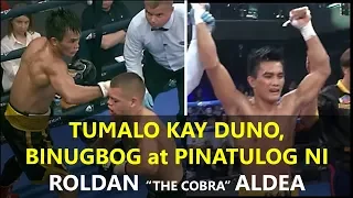 TUMALO KAY DUNO, BINUGBOG AT PINATULOG NI ROLDAN "THE COBRA" ALDEA