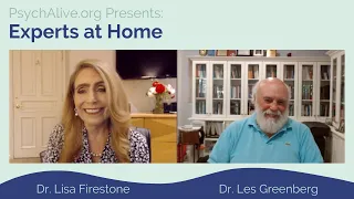 Experts at Home:  Dr. Les Greenberg on the Power of Understanding Our Emotions