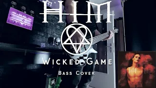 HIM- Wicked Game (Bass Cover w/Tabs & Lyrics)