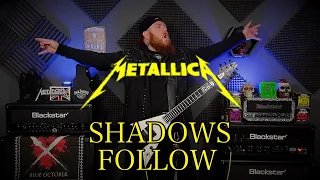 Metallica - Shadows Follow (Guitar Cover)