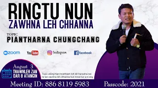 Piantharna Chungchang | Frederick Lalrindika | Ringtu nun Zawhna leh Chhanna