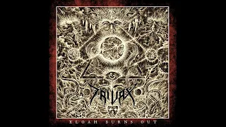 Trivax - Eloah Burns Out (Full Album Premiere)