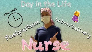 Day in the Life | Labor and Postpartum Nurse!