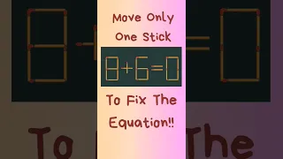 8+6=0#matchstickpuzzle#stickpuzzle #puzzletricks#trendingreels#ytshorts #shortsfeed#reasoningtricks