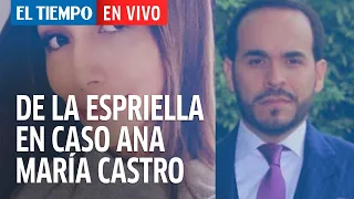 Abogado Abelardo de la Espriella habla del crimen de Ana María Castro | El Tiempo