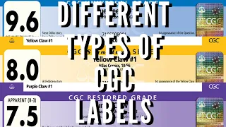 Different Types of CGC Labels for COMIC BOOKS