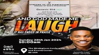 SUNDAY SERVICE  ||  AND THE LORD MADE ME LAUGH  ||  IT HAS ENDED IN PRAISE  ||  28TH JANUARY 2024