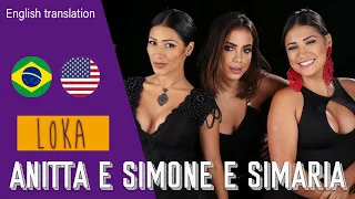 Loka - Simone e Simaria Feat Anitta (Lyrics + English translation)