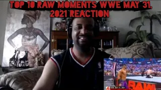 Top 10 Raw moments WWE Top 10, May 31, 2021 REACTION