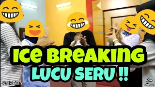 #ICEBREAKING Ke 36 " AYAM ITIK "  - Alan Albana