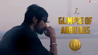 LEO - Glimpse of Anbu Das | Thalapathy Vijay | Arjun Das | Lokesh Kanagaraj | Anirudh Ravichandar