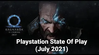 Playstation State Of Play Recap (July 2021) | God Of War Ragnorak? | Horizon Forbidden West?