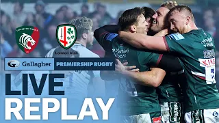 🔴 LIVE REPLAY | Leicester v London Irish | Round 11 Game of the Week | Gallagher Premiership Rugby