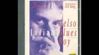 Celso Blues Boy - Indiana Blues (1996)