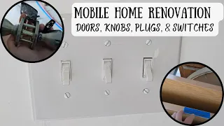 Mobile Home Renovation Doors, Knobs, Plugs, and Switches