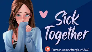 ASMR | You Get Your Best Friend Sick (Sharing a Bed) (Sick Together) (Friends to Lovers) (F4A)