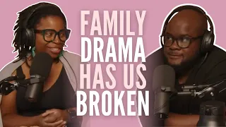 Family Drama Has Us Broken #HMAY Ep. 221