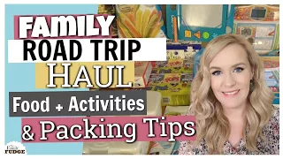 FAMILY ROAD TRIP HAUL || Food and Activities & Packing Tips