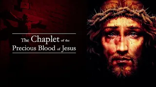 The Chaplet of Precious Blood of Jesus Christ