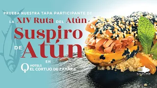 Suspiro de atún 🐟 - | Tapa más innovadora de la Ruta del Atún de Zahara 2024 |  El Cortijo de Zahara