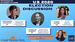 2020 US Presidential Election Discussion with Larry Norden, Carrie Levine and Professor Lichtman