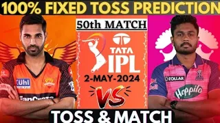 Aaj ka toss कौन jitega ? | ipl 50th match prediction | Hyderabad vs Rajasthan toss✅ | SRH vs RR toss