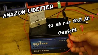 Amazon Lifepo4 Batterie Test von Ubetter 12.8 Volt und Ah !? 🔋🔋🔋