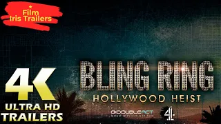 THE REAL BLING RING Hollywood Heist Trailer - 4K Ultra HD Trailer | Film Iris Trailers