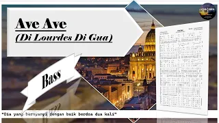 Ave-Ave (Di Lourdes Di Gua) Bass_Lagu Maria (Notasi Angka)