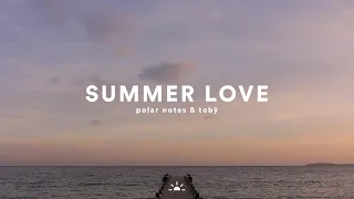 Polar Notes & Tobÿ - Summer Love