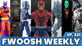 Weekly! Ep321: Marvel Legends Star Wars Monster Force DC Multiverse Universal Monsters more!