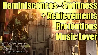 Styx | Reminiscences | Swiftness: 11:16 | Pretentious & Music Lover Achievements