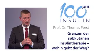 100 Jahre Insulin: Grenzen der subkutanen Insulintherapie – wohin geht der Weg?