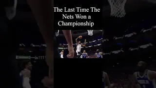 The Last Time The Nets Won a Championship #shorts