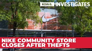 Nike Community Store has been closed for weeks after a rash of thefts