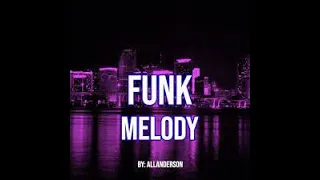 Funk_Melody - só as melhores StevieB, Nyasia, Trinere, Tony Garcia, Freestyle