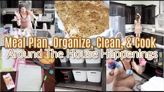 Meal Plan, Organize, Clean, & Cook With Me! Just, Ya Know, A Little Around The House Happenings!