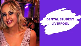 The dental school experience in Liverpool