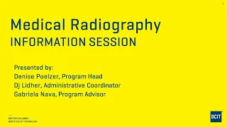 BCIT Medical Radiography Online Info Session 2021 02 02