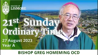 Catholic Mass Today 21st Sunday Ordinary Time 27 August 2023 Bishop Greg Homeming Lismore Australia