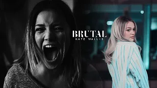 Kate Wallis - Brutal